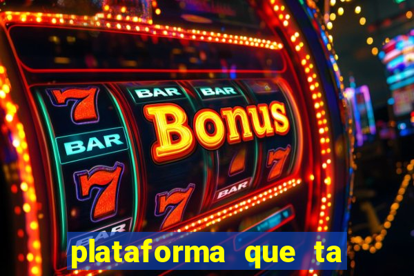 plataforma que ta pagando bem hoje